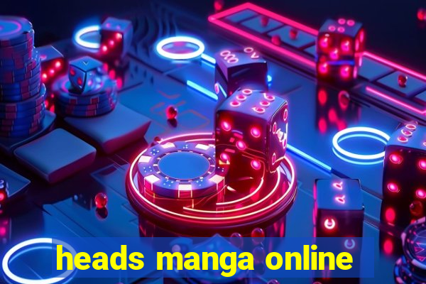 heads manga online